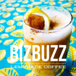 BizBuzz Lemonade Coffee | BizGym Foundation